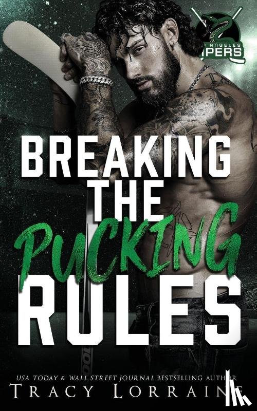Lorraine, Tracy - Breaking the Pucking Rules