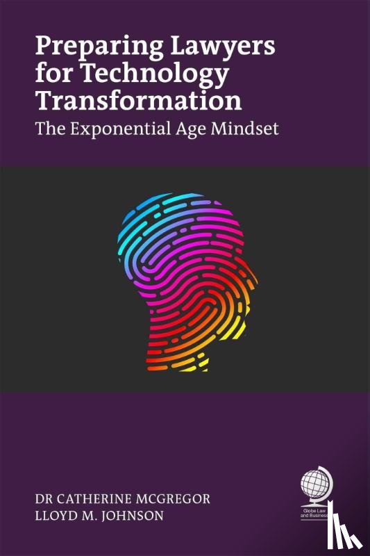 McGregor, Catherine, Johnson, Lloyd - Preparing Lawyers for Technology Transformation
