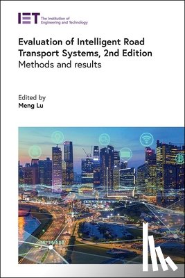  - Evaluation of Intelligent Road Transport Systems
