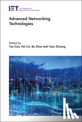 Cao, Yue - Advanced Networking Technologies