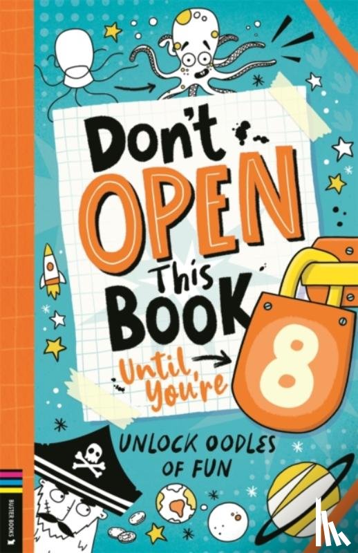 Treleaven, Lou - Don’t Open This Book Until You’re 8!