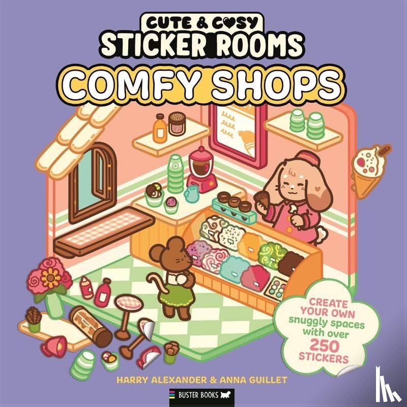 Alexander, Harry, Guillet, Anna - Sticker Rooms: Comfy Shops