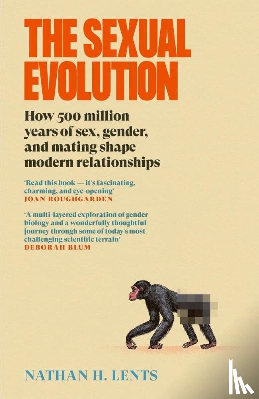 Lents, Nathan H. - The Sexual Evolution