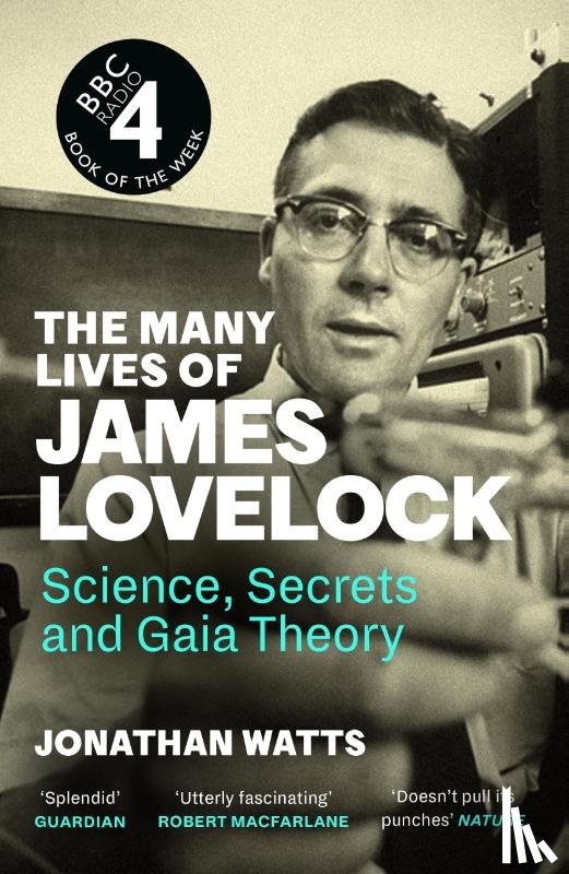 Watts, Jonathan - The Many Lives of James Lovelock
