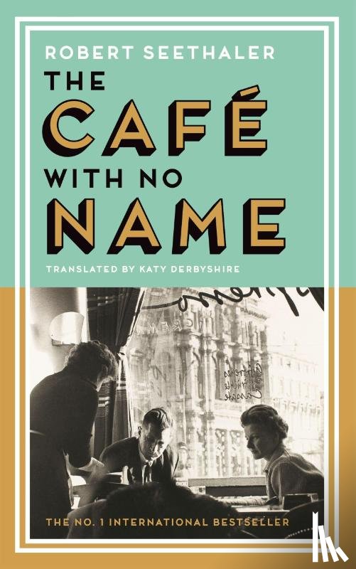 Seethaler, Robert - The Cafe with No Name