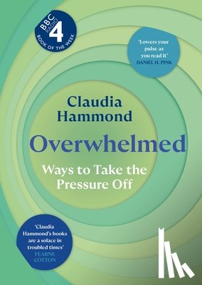 Hammond, Claudia - Overwhelmed