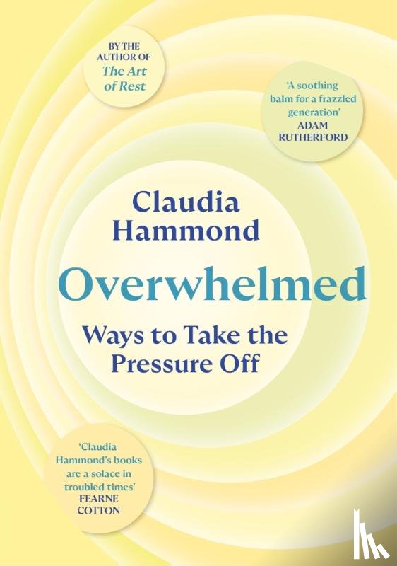 Hammond, Claudia - Overwhelmed