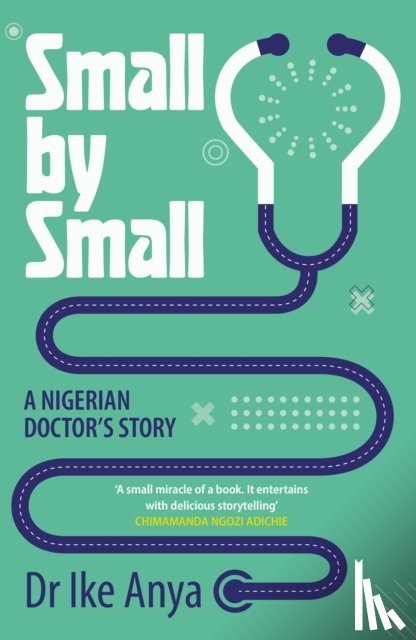 Anya, Dr Ike - Small by Small