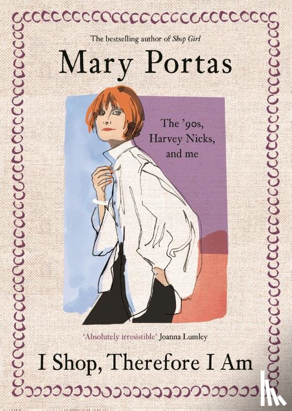 Portas, Mary - I Shop, Therefore I Am