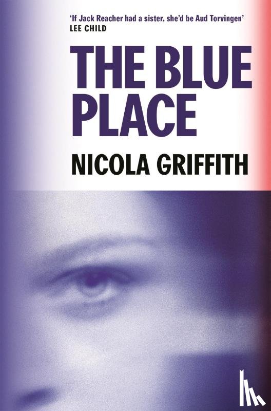 Griffith, Nicola - The Blue Place