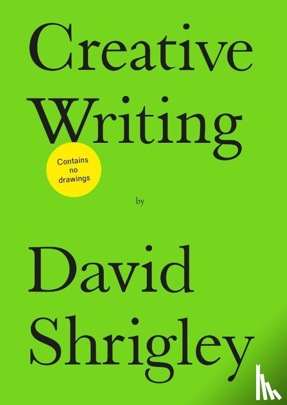 Shrigley, David - Creative Writing