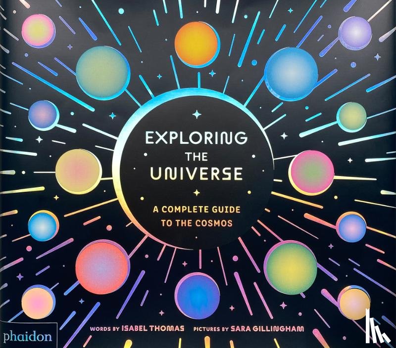 Thomas, Isabel, Gillingham, Sara - Exploring the Universe