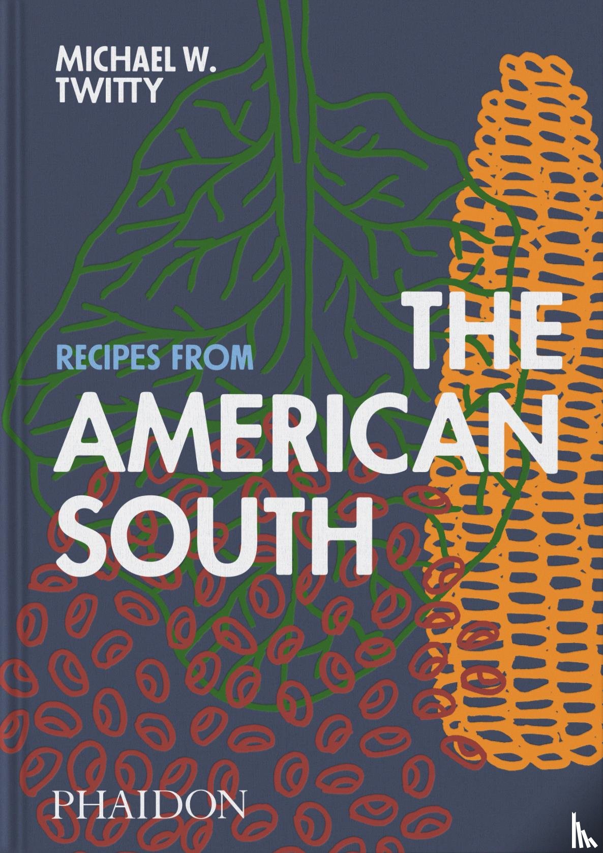 Twitty, Michael W. - Recipes from the American South