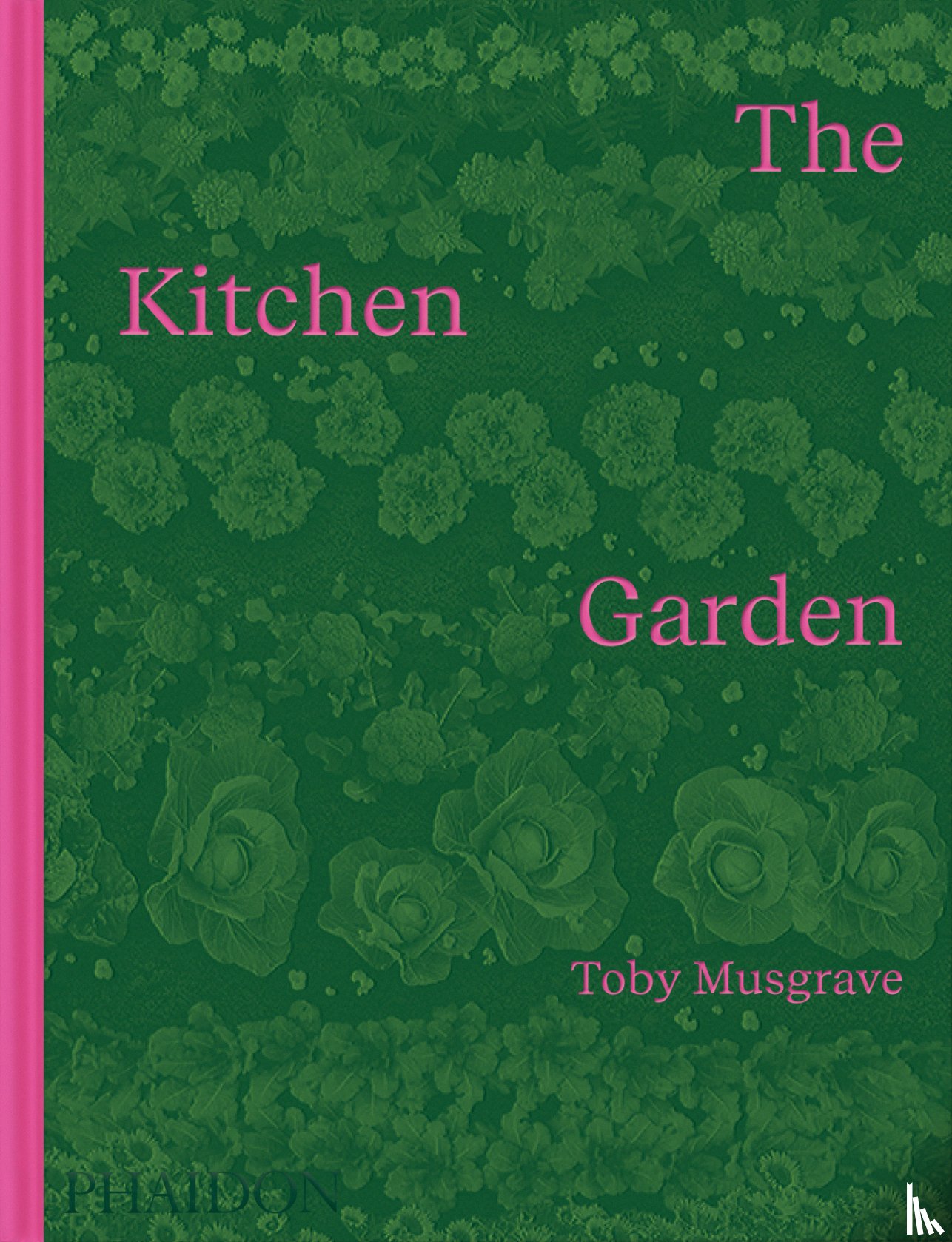 Musgrave, Toby, Bertelsen, Aaron - The Kitchen Garden