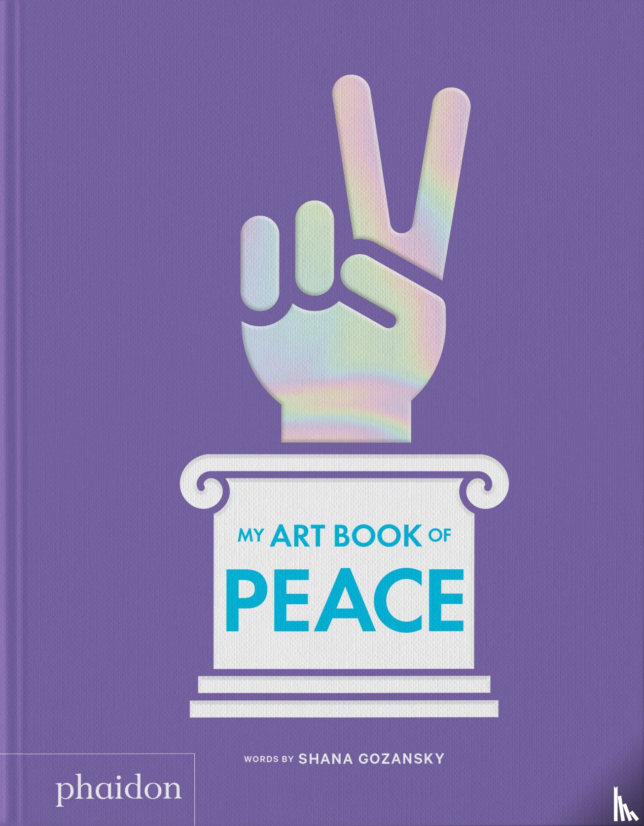 Gozansky, Shana, Bennett, Meagan - My Art Book of Peace