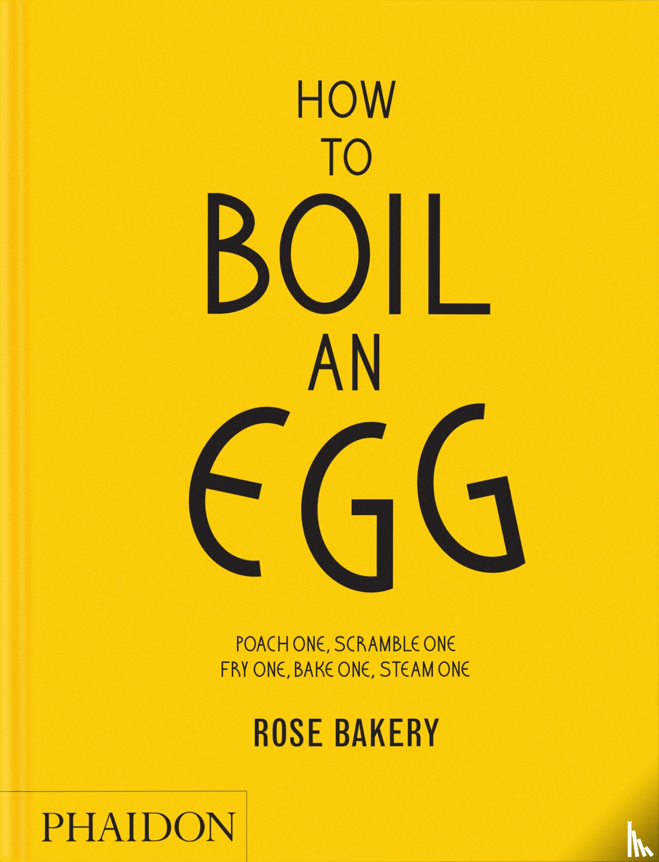 Carrarini, Rose, Strickland, Fiona - How to Boil an Egg