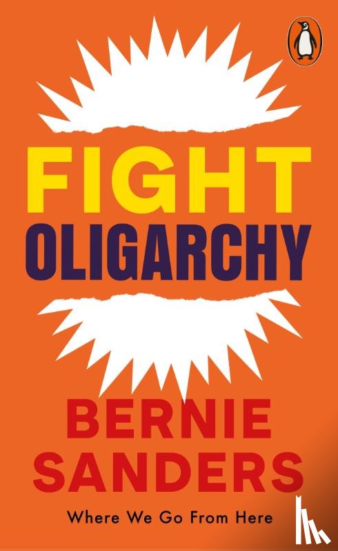 Sanders, Bernie - Fight Oligarchy