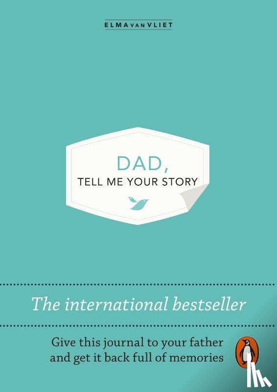 Vliet, Elma van - Dad, Tell Me Your Story
