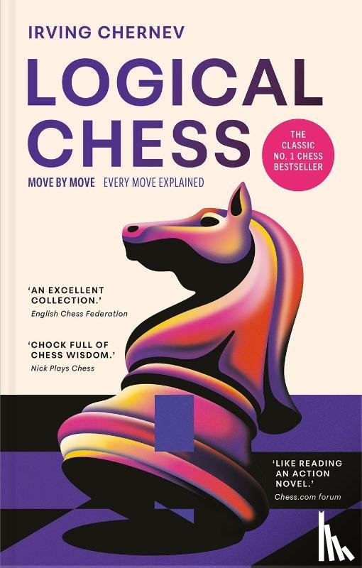 Chernev, Irving - Logical Chess: Move by Move