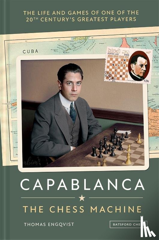 Engqvist, Thomas - Capablanca: The Chess Machine