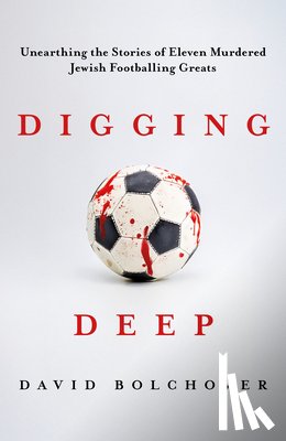 Bolchover, David - Digging Deep