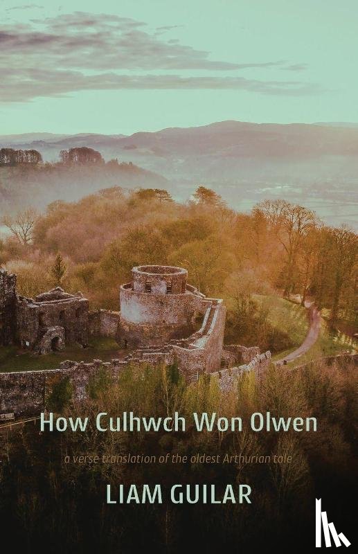 Guilar, Liam - How Culhwch Won Olwen