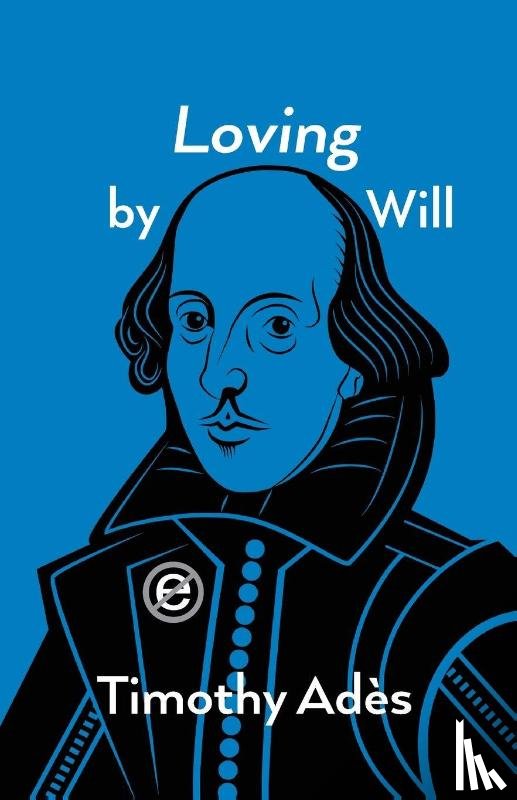 Ades, Timothy - Loving by Will