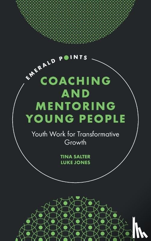 Salter, Tina (University of Bedfordshire, Jones, Luke (Independent Researcher - Coaching and Mentoring Young People