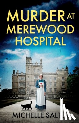 Salter, Michelle - Murder at Merewood Hospital