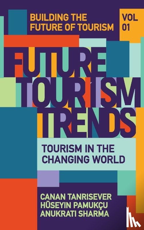  - Future Tourism Trends Volume 1