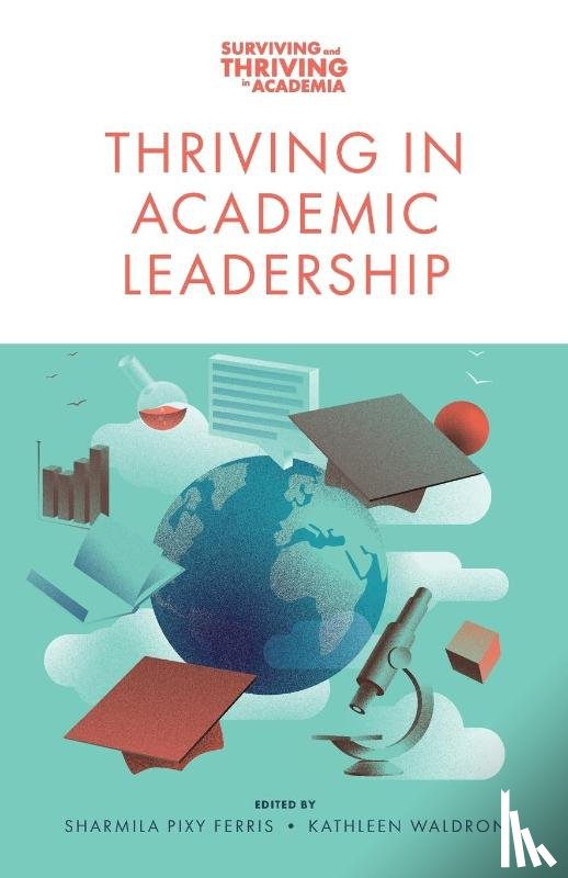  - Thriving in Academic Leadership