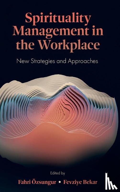  - Spirituality Management in the Workplace