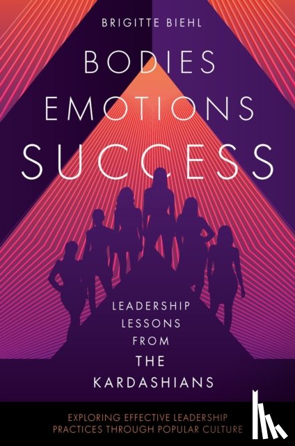 Biehl, Brigitte (SRH Berlin University of Applied Sciences - Leadership Lessons from the Kardashians
