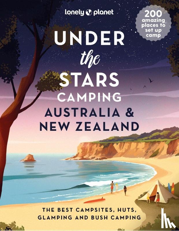 Planet, Lonely - Lonely Planet Under the Stars Camping Australia and New Zealand 1