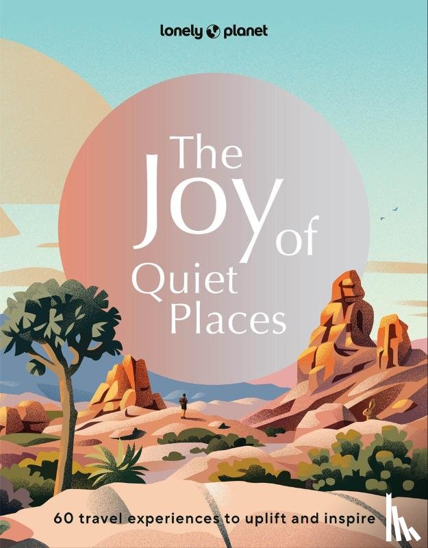  - Lonely Planet The Joy of Quiet Places