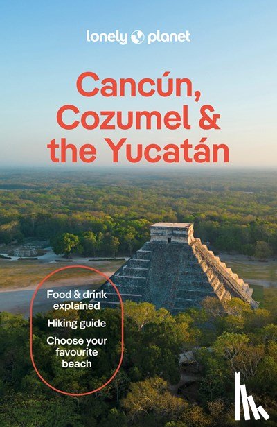  - Lonely Planet Cancun, Cozumel & the Yucatan