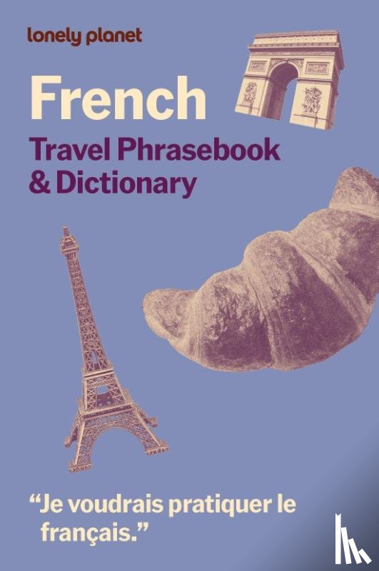 Lonely Planet - Lonely Planet French Travel Phrasebook & Dictionary