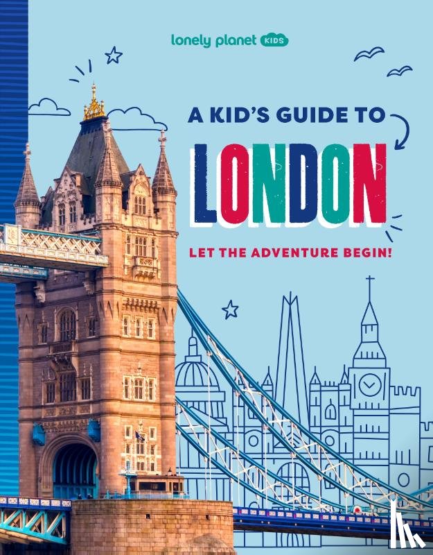 Lonely Planet Kids, Lonely Planet - Lonely Planet Kids A Kid's Guide to London