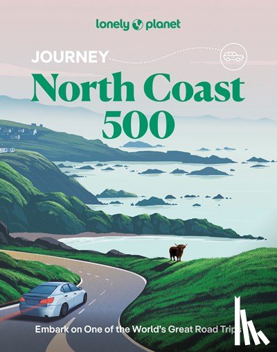  - Lonely Planet Journey North Coast 500