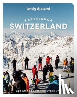  - Lonely Planet Experience Switzerland