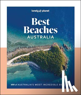 Lonely Planet, Reid, Sarah - Lonely Planet Best Beaches Australia