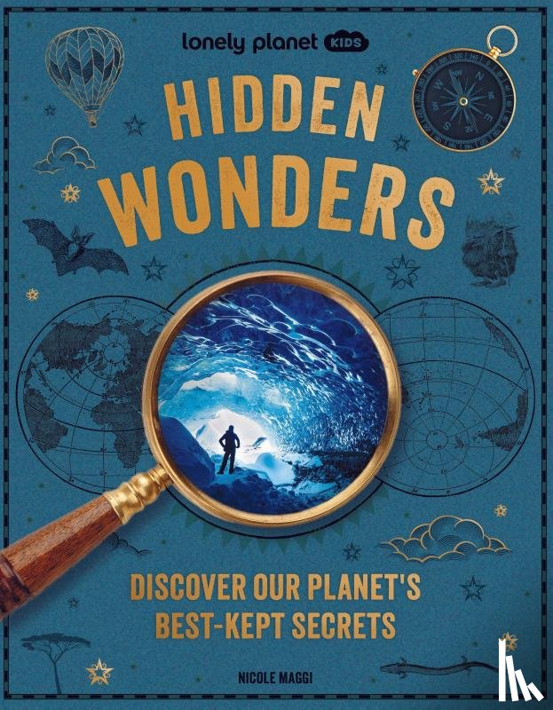 Lonely Planet, Maggi, Nicole, Baker, Kate - Lonely Planet Kids Hidden Wonders