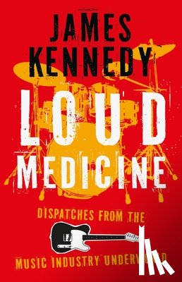 Kennedy, James - Loud Medicine