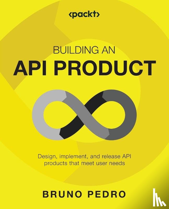 Pedro, Bruno - Building an API Product