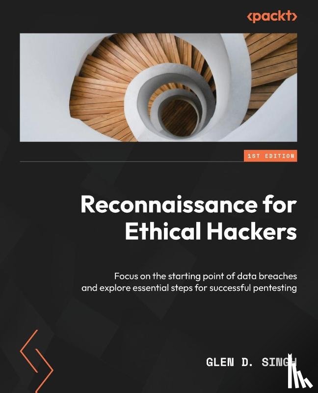 Singh, Glen D. - Reconnaissance for Ethical Hackers
