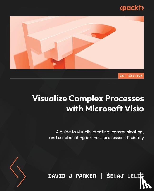 Parker, David J, Leli¿, ¿Enaj - Visualize Complex Processes with Microsoft Visio