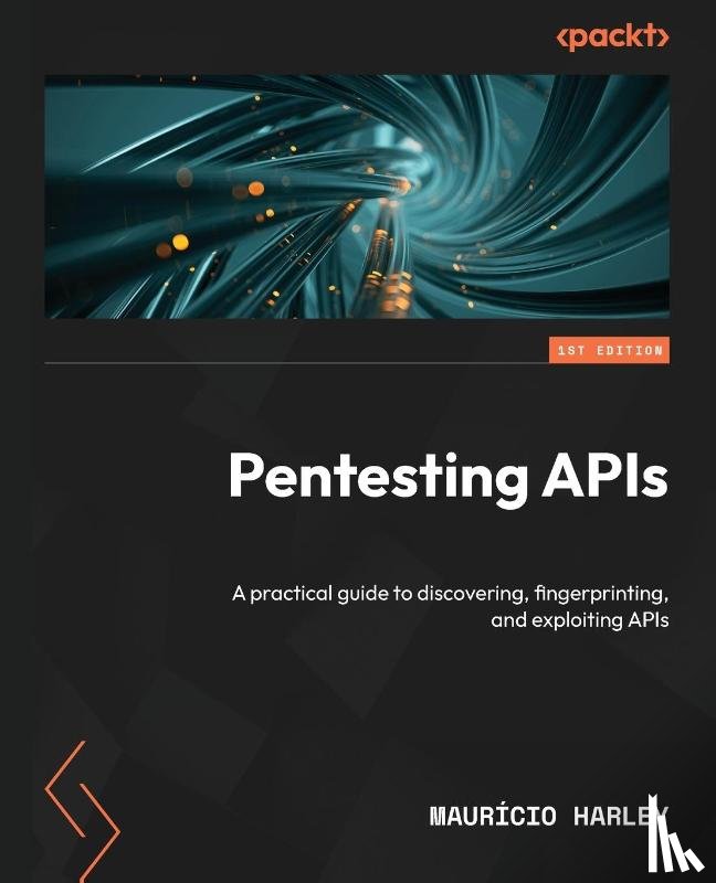 Harley, Maurício - Pentesting APIs