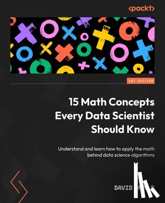 Hoyle, David - 15 Math Concepts Every Data Scientist Should Know