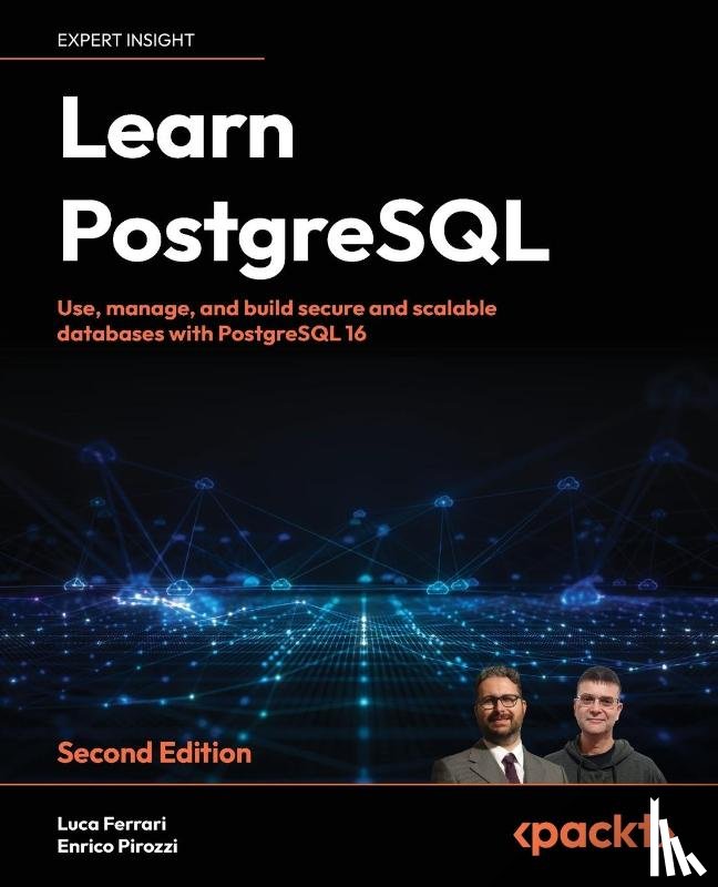 Ferrari, Luca, Pirozzi, Enrico - Learn PostgreSQL - Second Edition