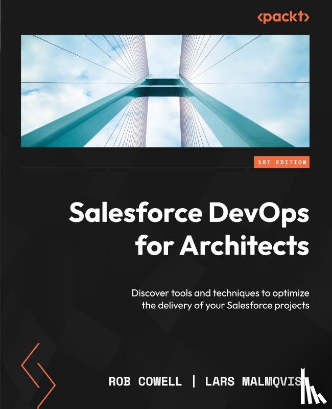 Cowell, Rob, Malmqvist, Lars - Salesforce DevOps for Architects